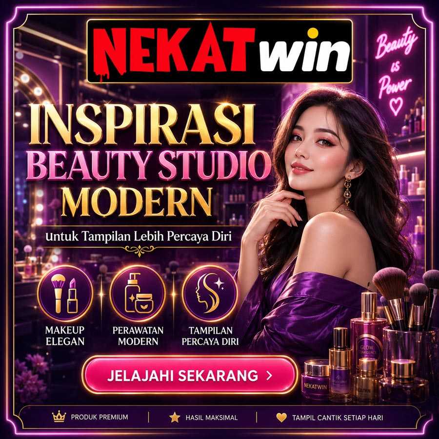 NEKATWIN beauty studio modern untuk tampilan lebih percaya diri