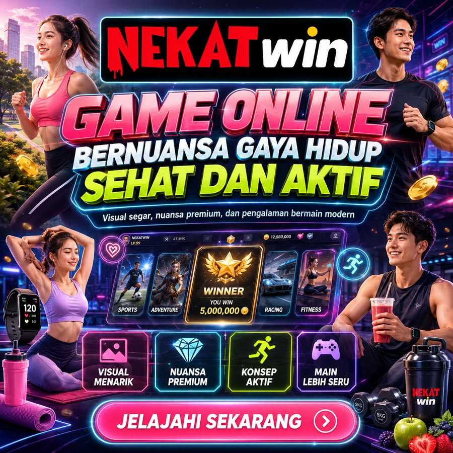 NEKATWIN daftar dan login lewat link alternatif nekatwin Banner NEKATWIN, game online bernuansa gaya hidup sehat dan aktif dengan inspirasi fitness dan workout