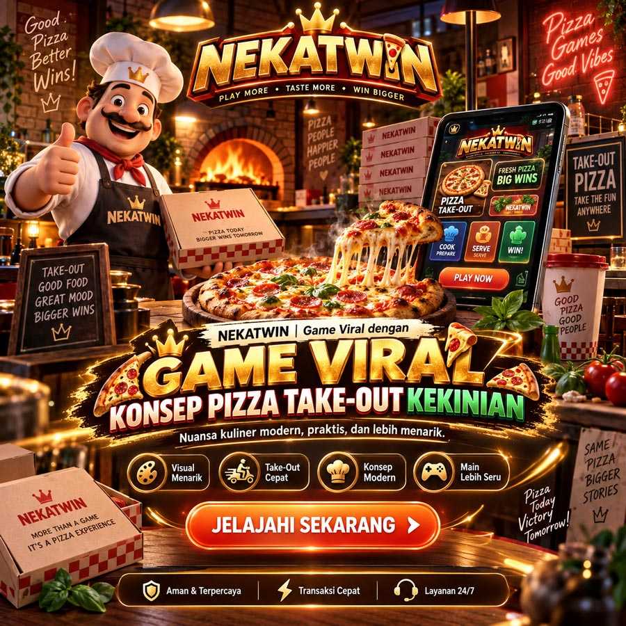NEKATWIN game viral dengan konsep pizza take-out kekinian Banner NEKATWIN game viral berkonsep pizza take-out kekinian dan hiburan digital modern