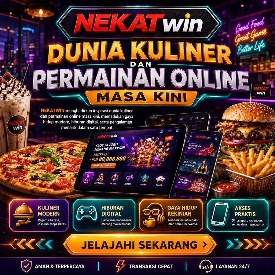 Sajian kuliner dan suasana permainan online masa kini bersama NEKATWIN