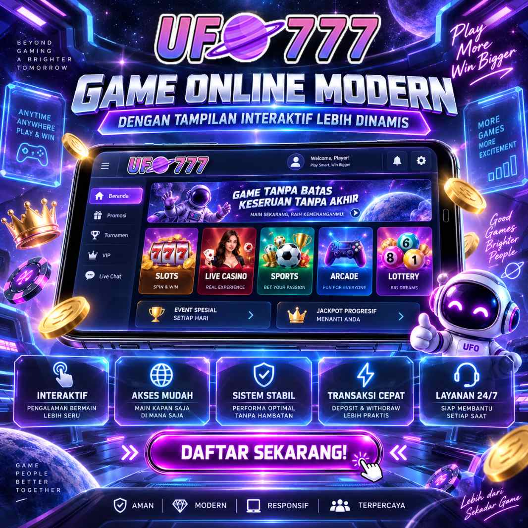 UFO777 Game Online Modern Tampilan Interaktif Dinamis