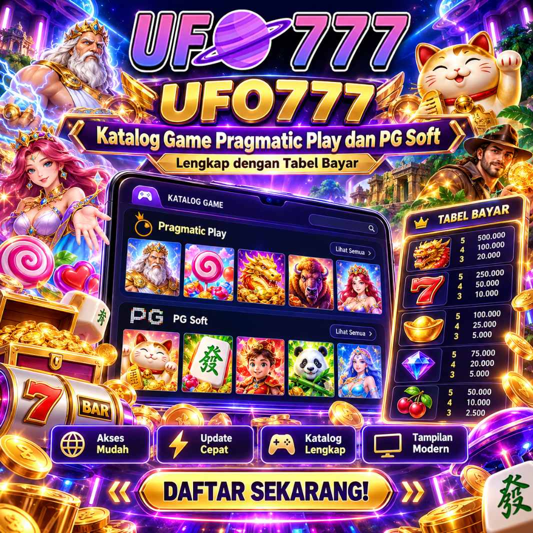 Banner UFO777 katalog game Pragmatic Play dan PG Soft dengan tabel bayar