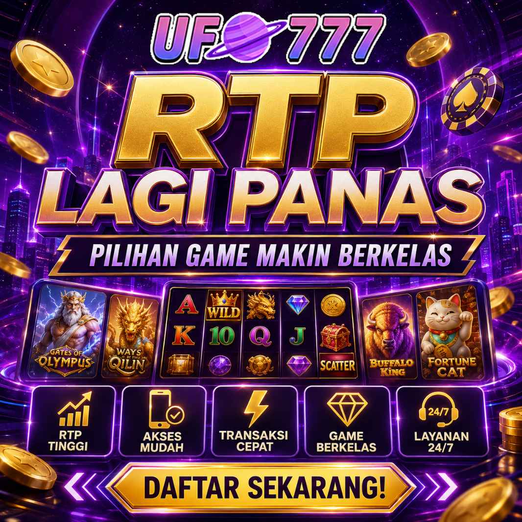 UFO777 RTP Lagi Panas - Pilihan Game Makin Berkelas