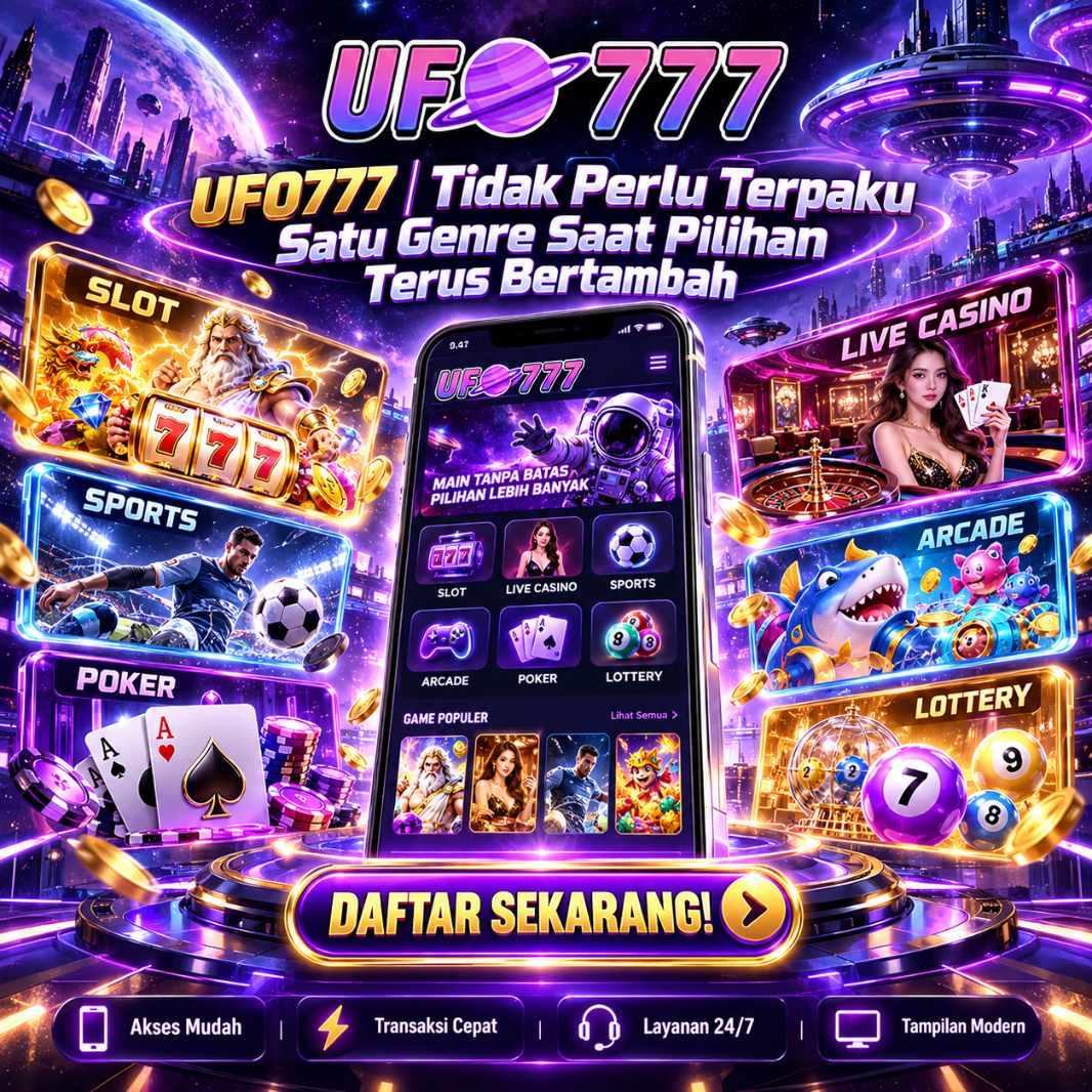 Banner UFO777 dengan pilihan genre slot, live casino, sports, arcade, poker, dan lottery