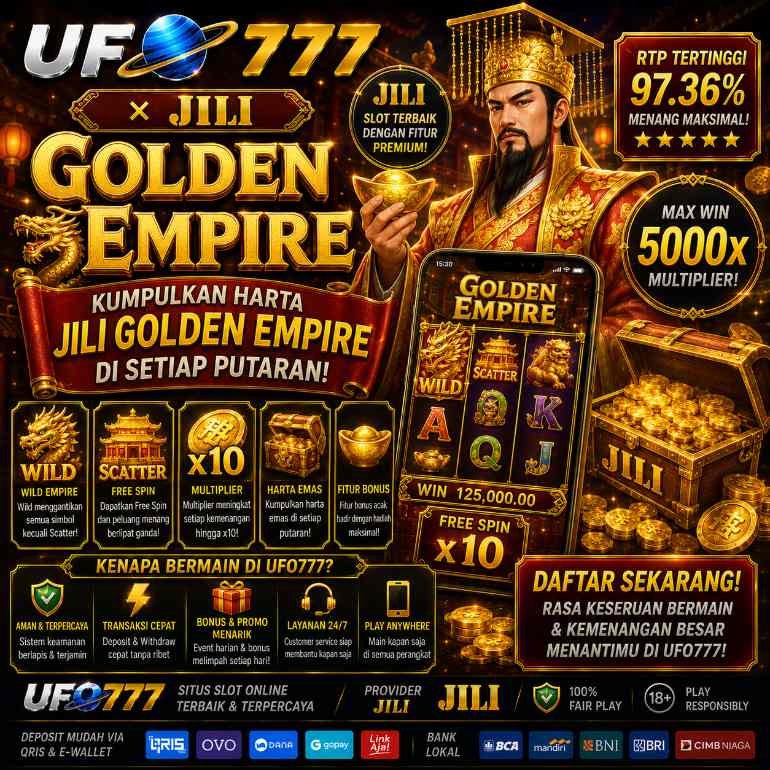 UFO777 JILI Golden Empire bertema kerajaan megah