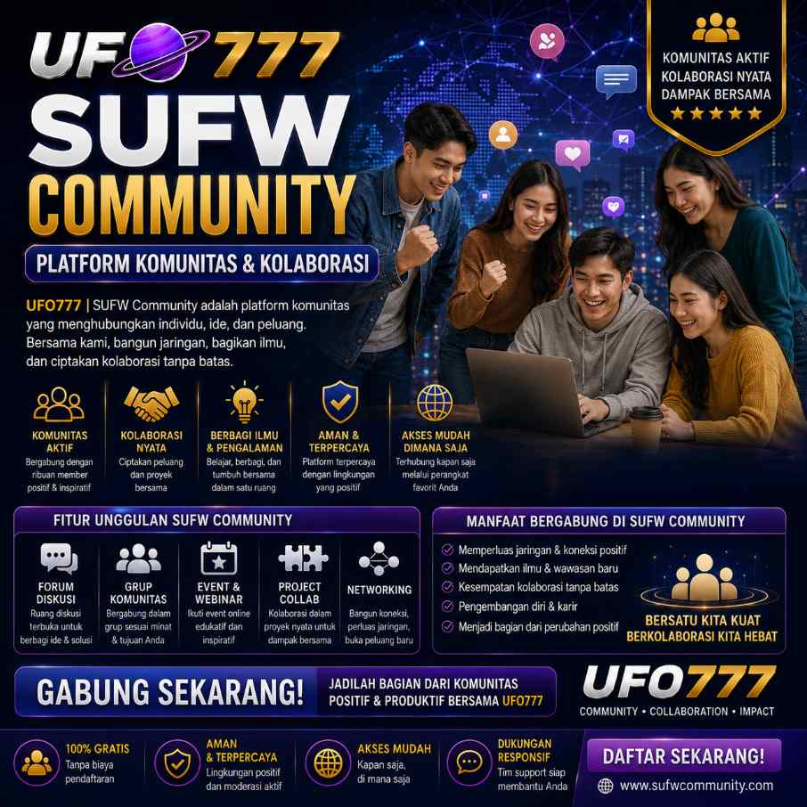 UFO777 SUFW Community, platform komunitas untuk berbagi informasi dan kolaborasi